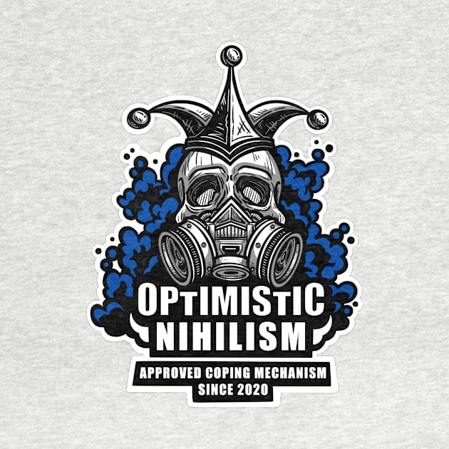 Optimistic Nihilism - Blue by TrinityKnotStudio